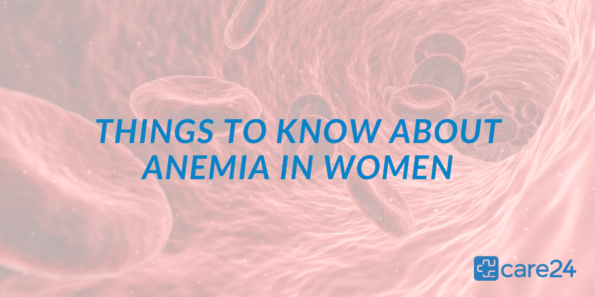 Things To Know About Signs And Symptoms Of Anemia In Women Care24 4225